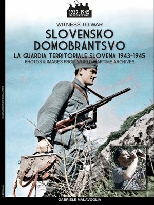 cover image of Slovensko Domobrantsvo (La guardia territoriale slovena 1943-1945)